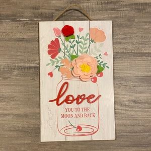 Love you to the moon and back decor sign